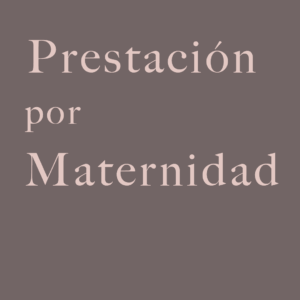 Prestación por maternidad